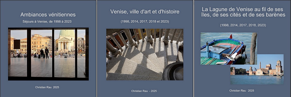 Mes trois livres photos sur Venise - Copyright Christian Rau 01/2025